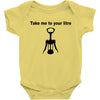 take me to your litre Baby Bodysuit
