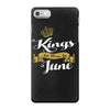 kings are born in june iPhone 7 Case