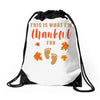 This is What I'm Thankful for Baby Drawstring Bags
