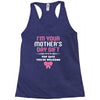 I'm Your Mother's Day Gift, Pop Says You're Welcome Racerback Tank