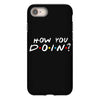 How You Doin of The Friends Parody iPhone 8