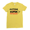 Autism Is My Super Power Ladies Fitted T-Shirt