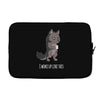 i woke up like this Laptop sleeve