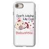Don't Make Me Call Babushka iPhone 8