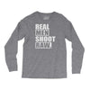 real men shoot raw Long Sleeve Shirts