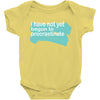 i have not yet Baby Bodysuit