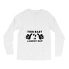 This Baby is Almost Out Long Sleeve Shirts