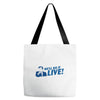 we'll do it live Tote Bags