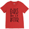 girls do it better V-Neck Tee