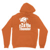 ted fuck you thunder Unisex Hoodie