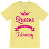 queens are born in february T-Shirt