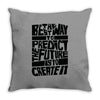 The Best Way to Predict the Future Is To Create It Throw Pillow