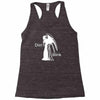 don not blink Racerback Tank