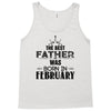 The Best Father Was Born In Februay Tank Top