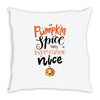 pumpkin spice and everything nice Throw Pillow