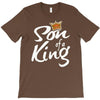 son of a king T-Shirt
