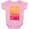 Grab Some Salt And Limes Cuz It's Tequila Time Baby Onesie