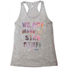 We Are Made of Star Stuff Racerback Tank