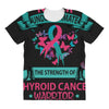 Thyroid Cancer Warrior All Over Women's T-shirt
