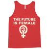 the future is female Tank Top