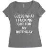 guess what i fucking Women's Triblend Scoop T-shirt