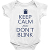 keep calm and don't blink Baby Onesie
