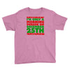 i'm only a morning person on december 25th Youth Tee