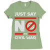 say no to civil war Ladies Fitted T-Shirt