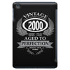 vintage quality without compromise 2000 aged to perfection iPad Mini
