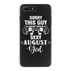 sorry this guy is already taken by a super sexy  august girl iPhone 7 Plus Case
