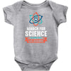 March for science, Earth Day Infant Clothing