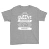 Queens Are Born In August Youth Tee