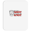 buy me a shot i'm tying the knot cute Mousepad