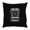 Never Underestimate The Strength Of A Hodgkins Cancer Warrior Throw Pillow