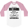 I&rsquo;m Called Great Grandma Because I&rsquo;m Way Too Cool To Be Called Gra 3/4 Sleeve Shirt