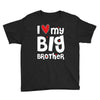 I Love My Big Brother Youth Tee
