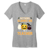 nothing scares me i'm a teacher Women's V-Neck T-Shirt