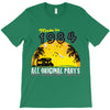 made in 1984 all original parts T-Shirt