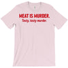 meat is murder T-Shirt