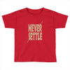 never settle Toddler T-shirt