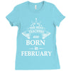 The best teachers are born in February Ladies Fitted T-Shirt