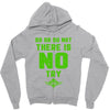 Do Or Do Not There Is No Try Zipper Hoodie