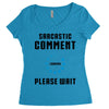sarcastic comment loading Women's Triblend Scoop T-shirt