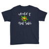 world's best sister with flowers. Youth Tee