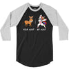 your aunt my aunt 3/4 Sleeve Shirt
