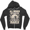 women march Zipper Hoodie