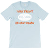 york fright review squad T-Shirt