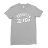brooklyn 'till i die Ladies Fitted T-Shirt