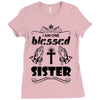 I Am One Blessed Sister Ladies Fitted T-Shirt