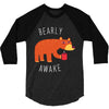 bearly awake 3/4 Sleeve Shirt